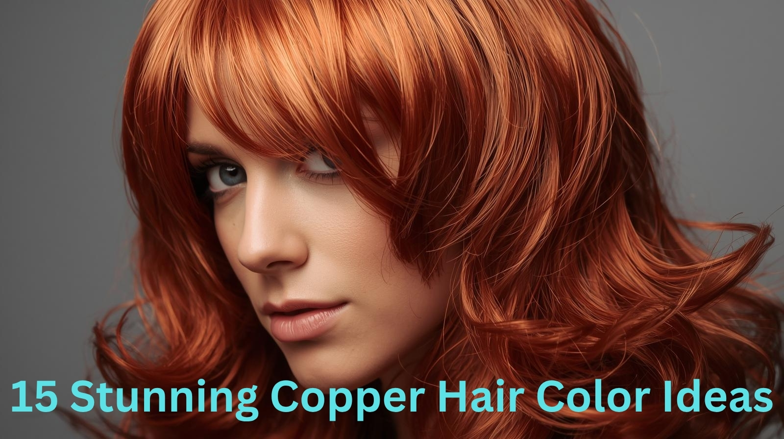 15-Stunning-Copper-Hair-Color-Ideas