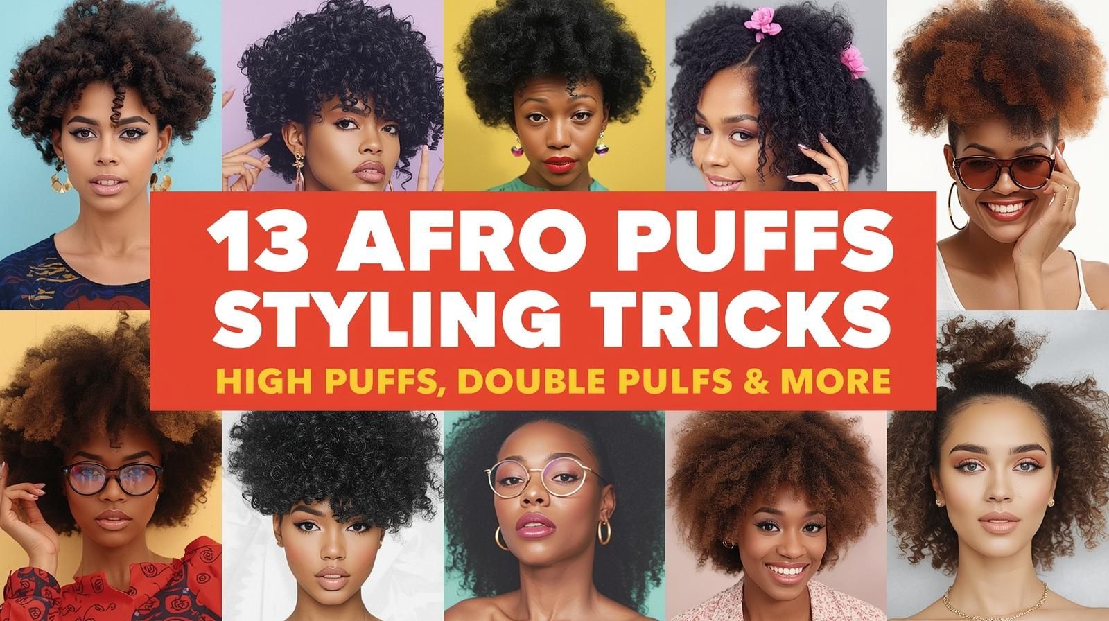13-Afro-Puffs-Styling-Tricks-Youll-Love-High-Puffs-Double-Puffs-More