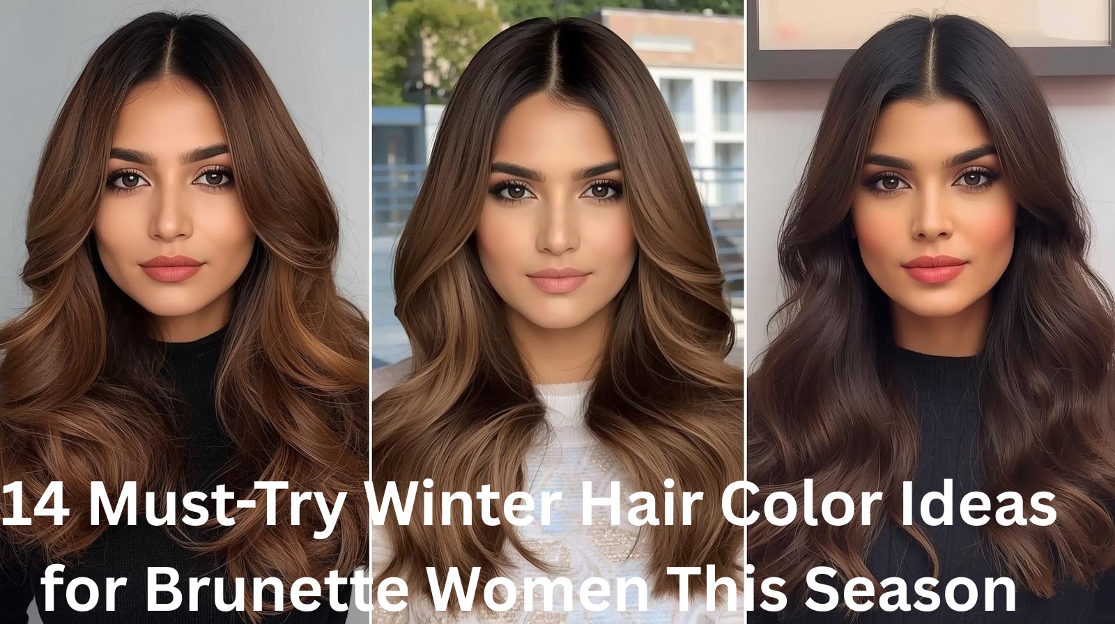 14-Must-Try-Winter-Hair-Color-Ideas-for-Brunette-Women-This-Season