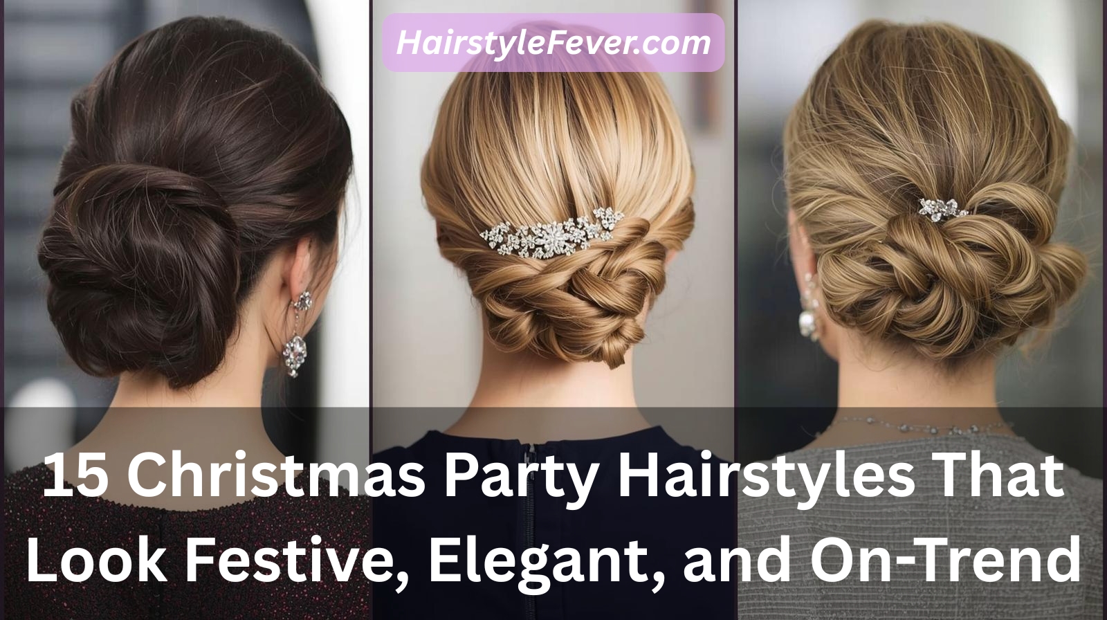 15 Christmas Party Hairstyles That Look Festive, Elegant, and On-Trend