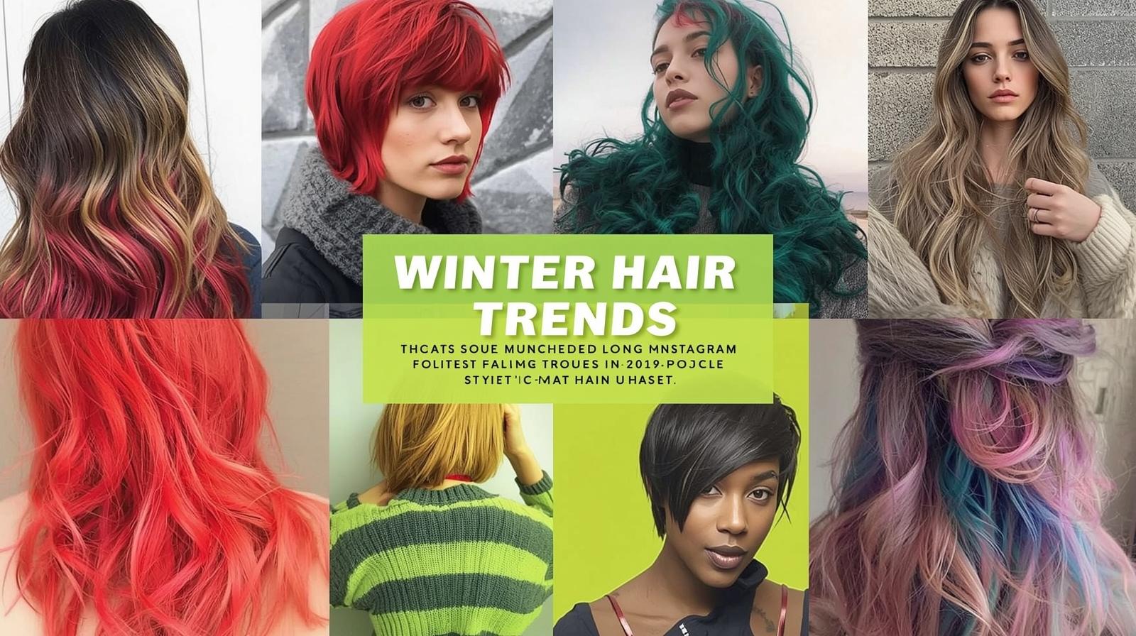 16 Instagram Winter Hair Trends Taking Over Feeds This Season