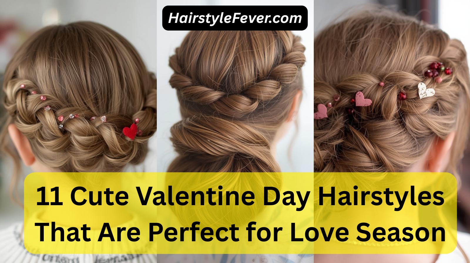 11 Cute Valentine Day Hairstyles That Are Perfect for Love Season